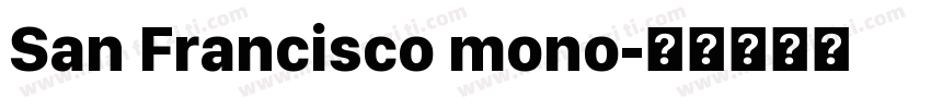 San Francisco mono字体转换